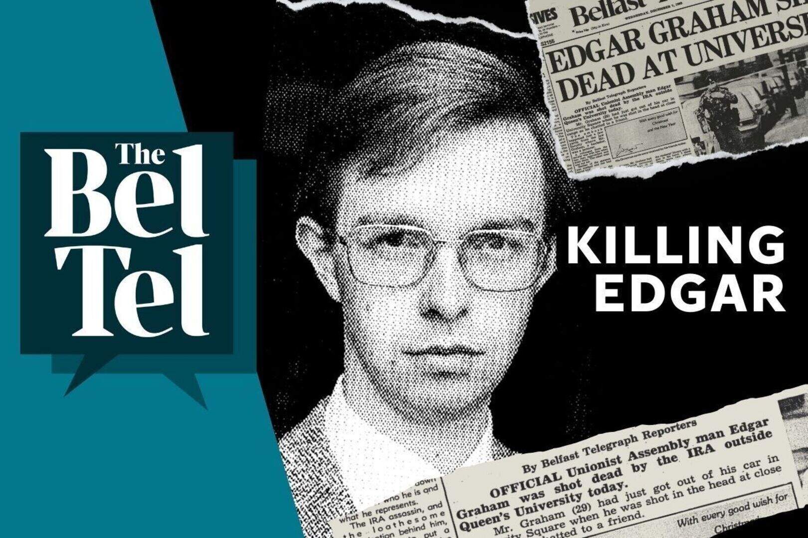 Belfast: Killing Edgar (Part 1) – The IRA murder of Edgar Graham at ...