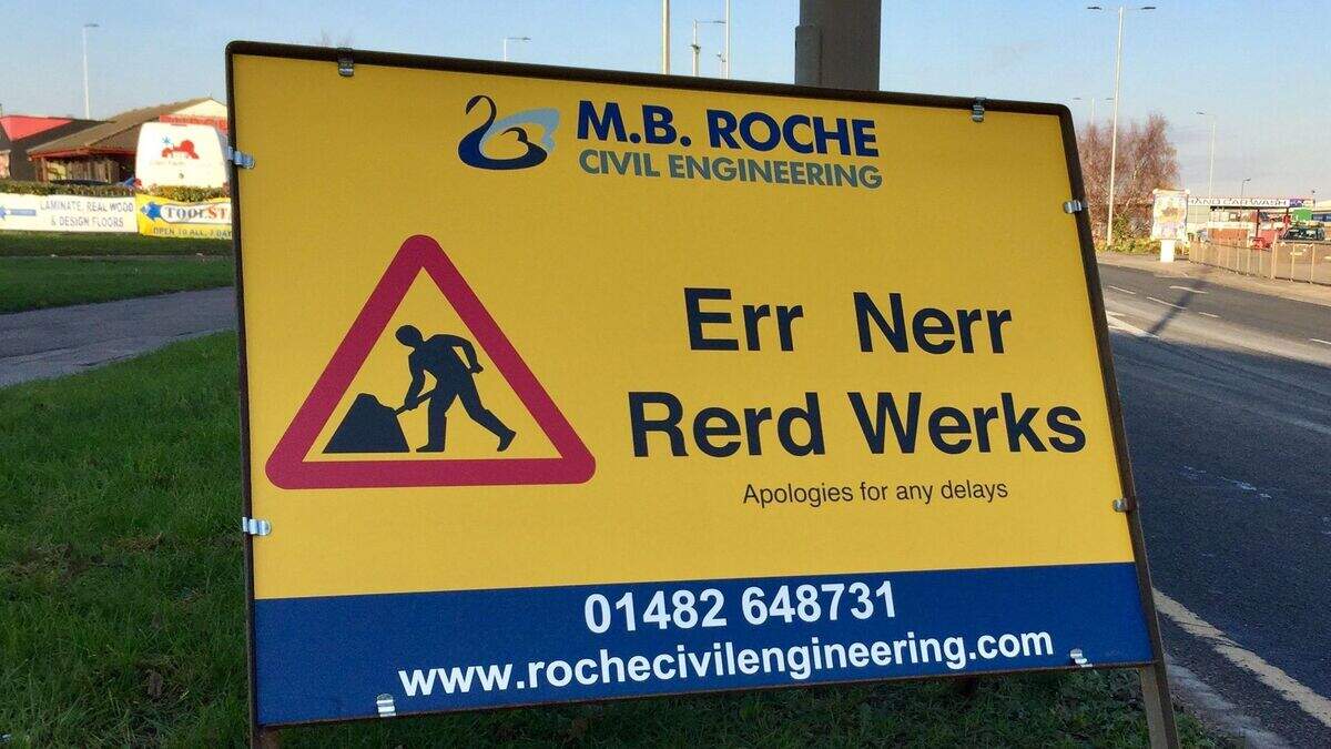 ‘Rerd werks’ sign in Yorkshire accent brings smiles to drivers and ...